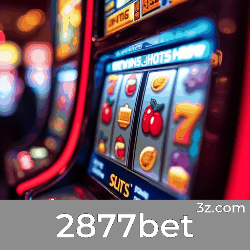 2877bet: Plataforma de Apostas com Excelência em Serviço